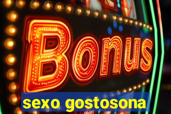 sexo gostosona